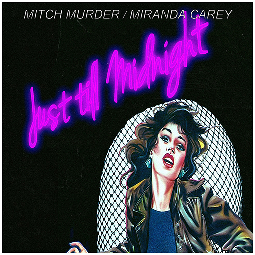 Just ’til Midnight feat. Miranda Carey (2013)